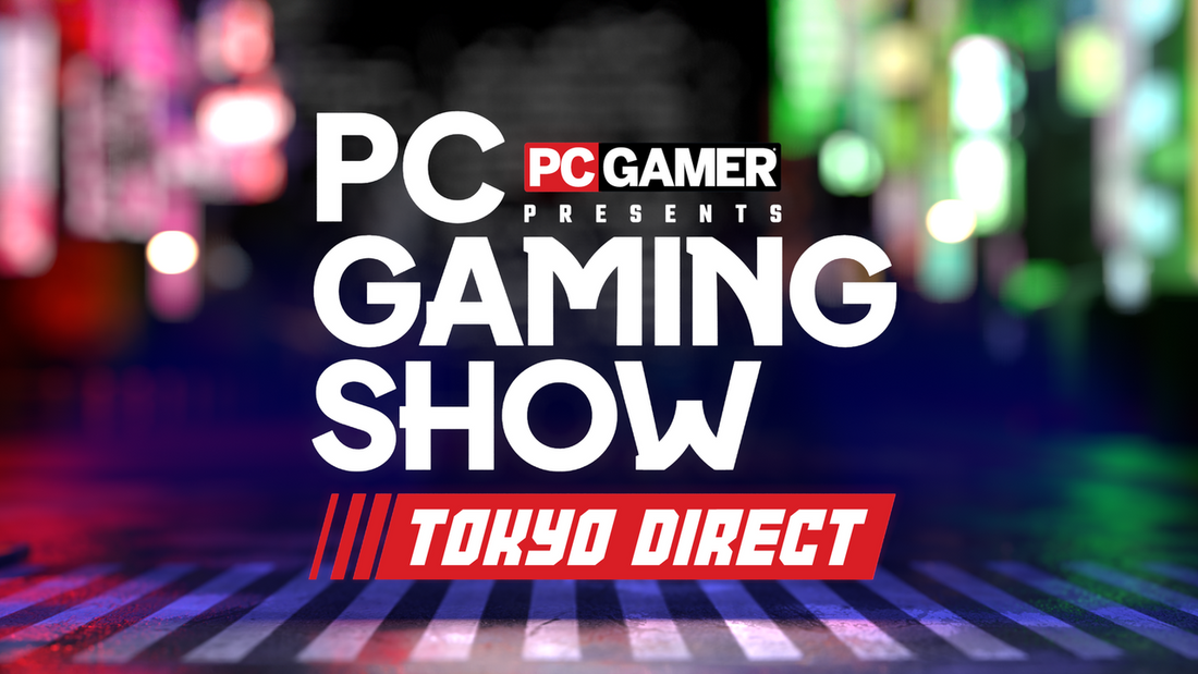 PC Gaming Show Tokyo Direct announced for later this month – here's when you can tune in