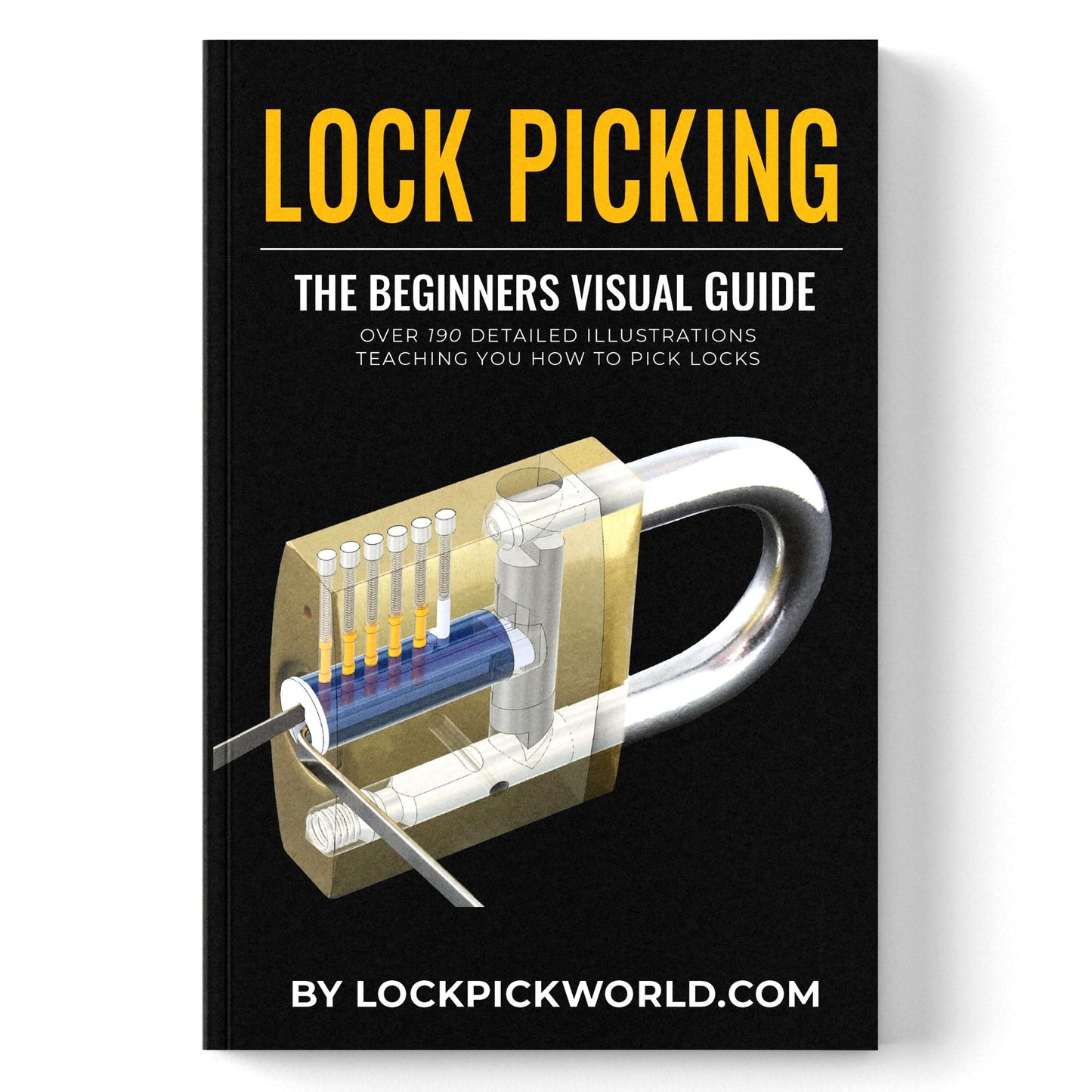 Lock Picking Book - Beginners Visual Guide, 190 Color Illustrations by LockPickWorld.com